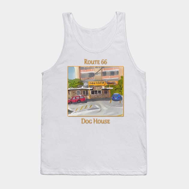 The Dog House on Route 66, in Albuquerque New Mexico Tank Top by WelshDesigns